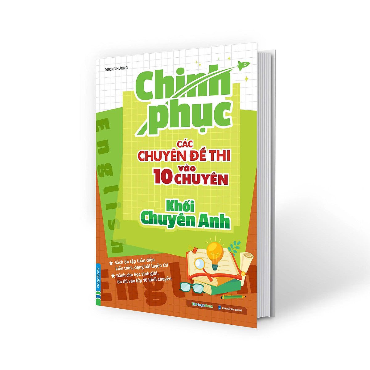 Sách Chinh Phục Các Chuyên Đề Thi Vào 10 Chuyên Khối Chuyên Anh