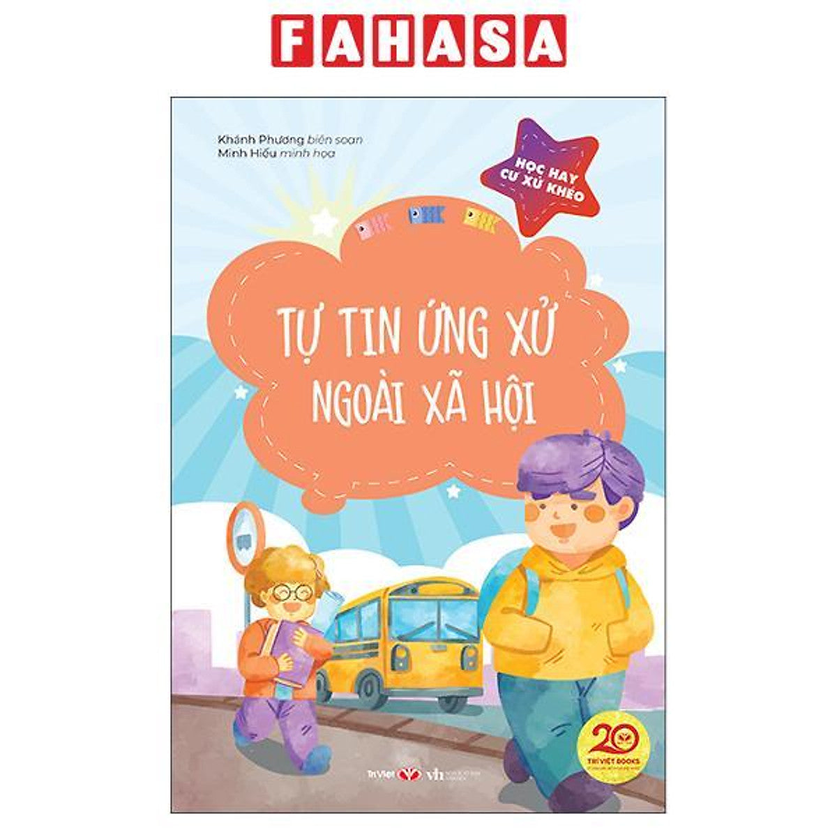 Sách - Học Hay Cư Xử Khéo - Tự Tin Ứng Xử Ngoài Xã Hội