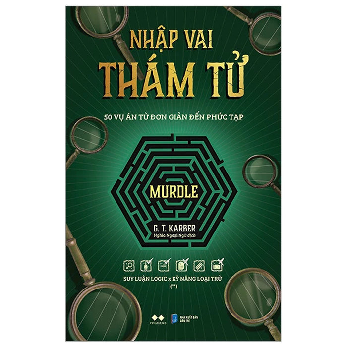 Nhập Vai Thám Tử Murdle - Tập 2: 50 Vụ Án Từ Đơn Giản Đến Phức Tạp