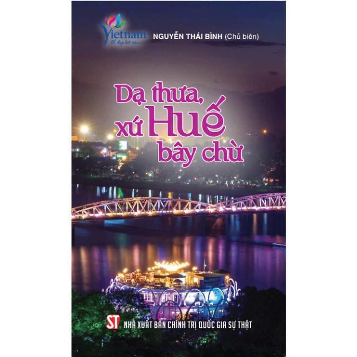 [Sách] Dạ Thưa Xứ Huế Bây Chừ