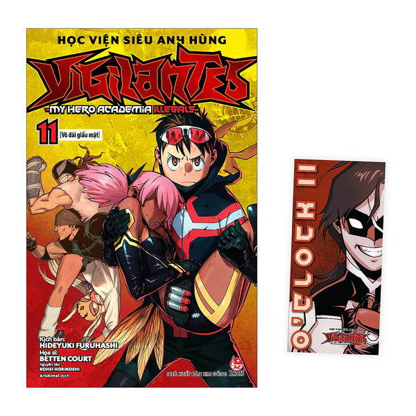 Học Viện Siêu Anh Hùng Vigilantes - My Hero Academia Illegals Tập 11: Võ Đài Giấu Mặt [Tặng Kèm Bookmark]