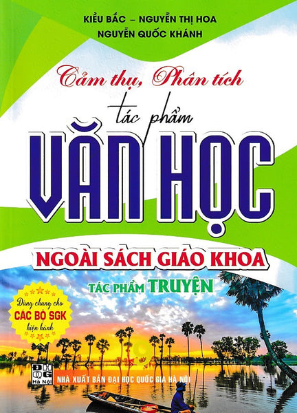 Cảm Thụ, Phân Tích Tác Phẩm Văn Học Ngoài Sách Giáo Khoa - Tác Phẩm Truyện (Thcs)