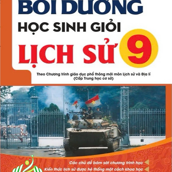 Sách - Bồi Dưỡng Học Sinh Giỏi Lịch Sử 9 (Theo Chương Trình Gdpt Mới)