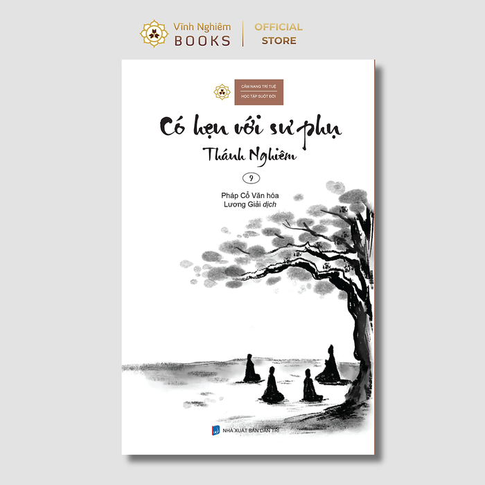Sách - Có Hẹn Với Sư Phụ Thánh Nghiêm 9 - Vĩnh Nghiêm Books