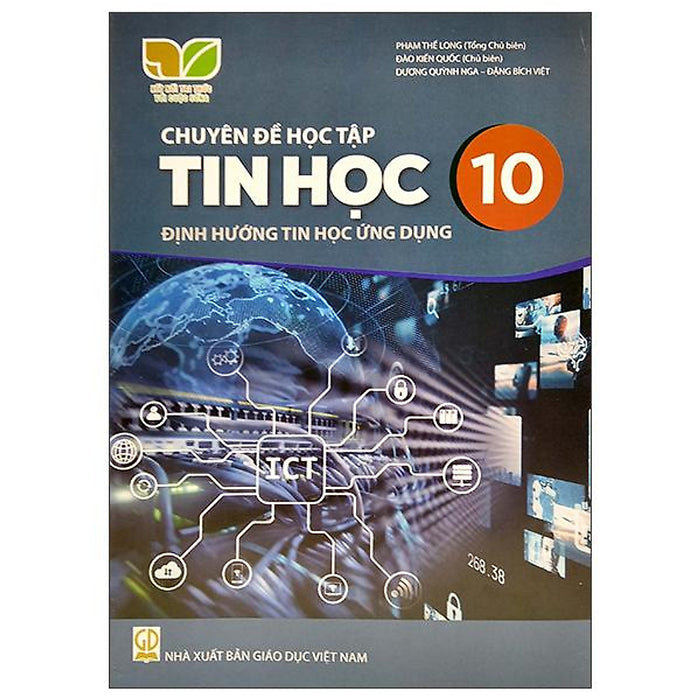 Sách Giáo Khoa Chuyên Đề Học Tập Tin Học 10- Định Hướng Tin Học Ứng Dụng- Kết Nối Tri Thức Với Cuộc Sống