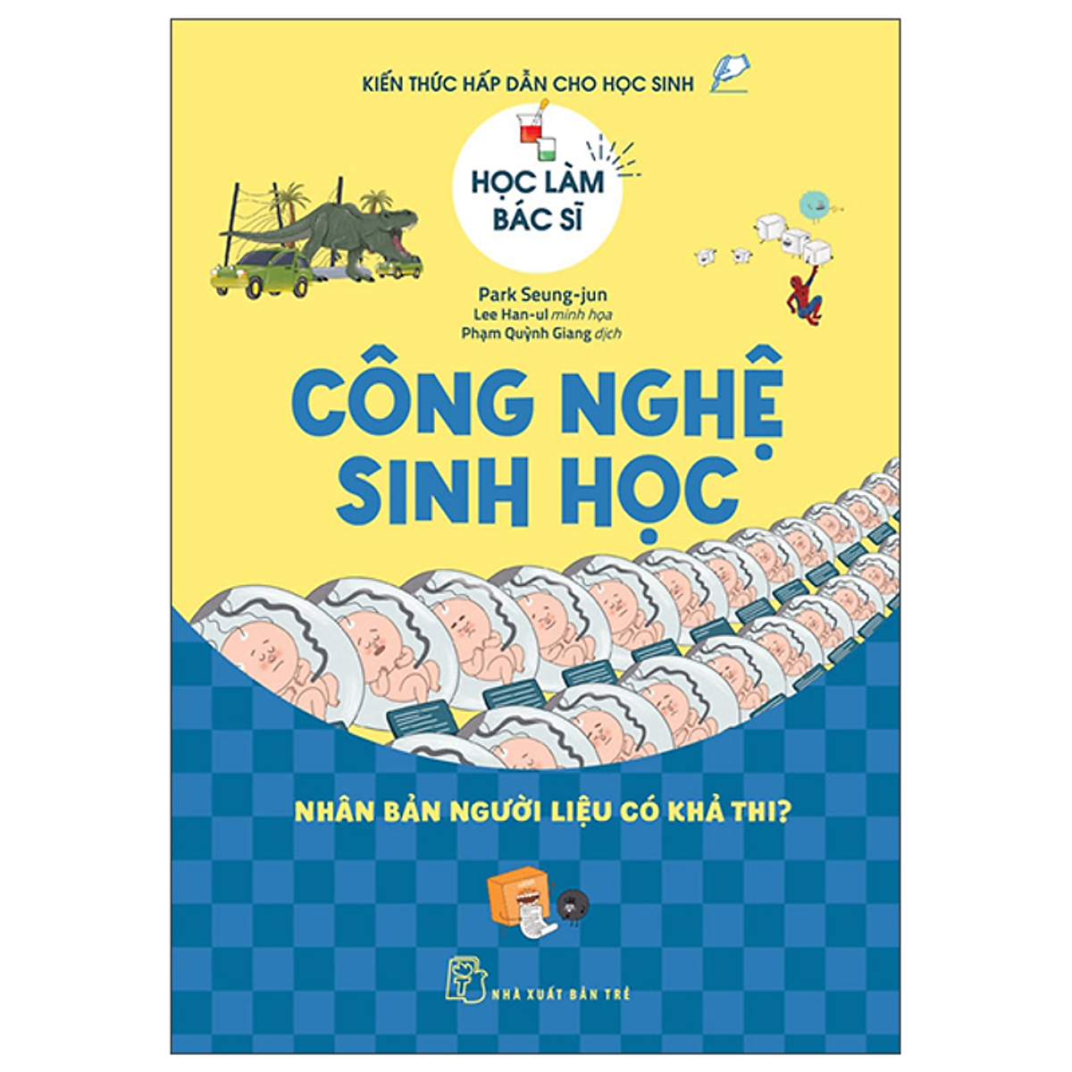 Sách Học Làm Bác Sĩ - Công Nghệ Sinh Học