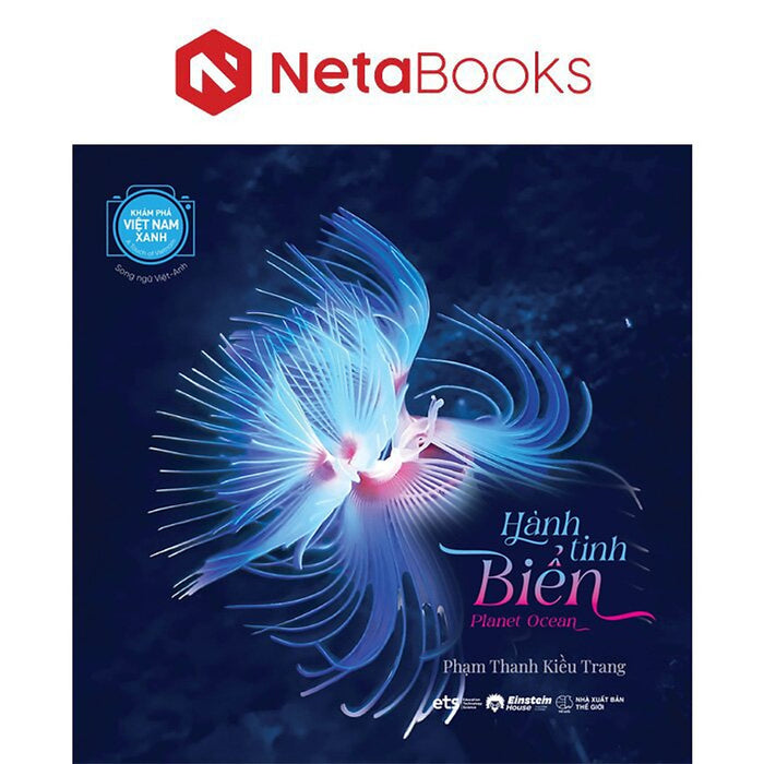 Khám Phá Việt Nam Xanh - Hành Tinh Biển - Song Ngữ Việt-Anh