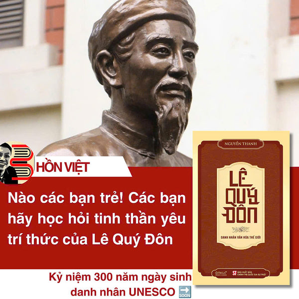 Lê Quý Đôn – Danh Nhân Văn Hóa Thế Giới – Nguyễn Thanh – Omega Plus – Nxb Chính Trị Quốc Gia Sự Thật