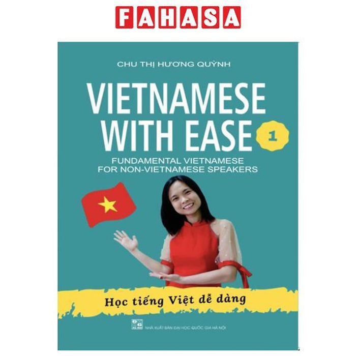 Vietnamese With Ease 1 - Học Tiếng Việt Dễ Dàng