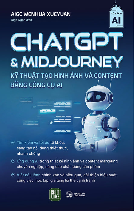 Chatgpt & Midjourney – Kỹ Thuật Tạo Content Và Hình Ảnh Bằng Công Cụ Ai