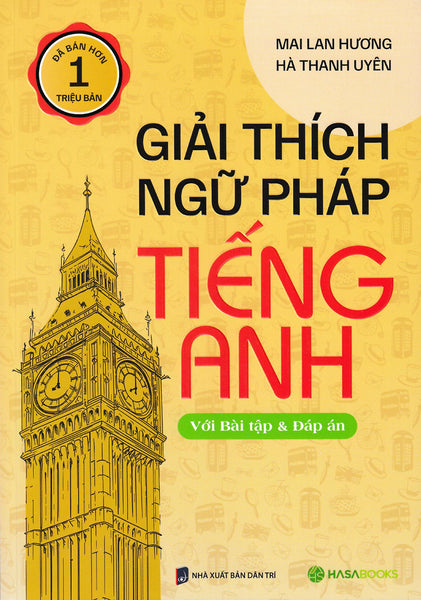 Giải Thích Ngữ Pháp Tiếng Anh - Với Bài Tập Và Đáp Án - Hasa