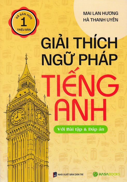 Giải Thích Ngữ Pháp Tiếng Anh - Với Bài Tập Và Đáp Án - Hasa