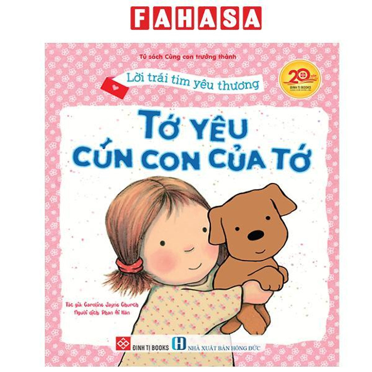 Sách - Lời Trái Tim Yêu Thương - Tớ Yêu Cún Con Của Tớ