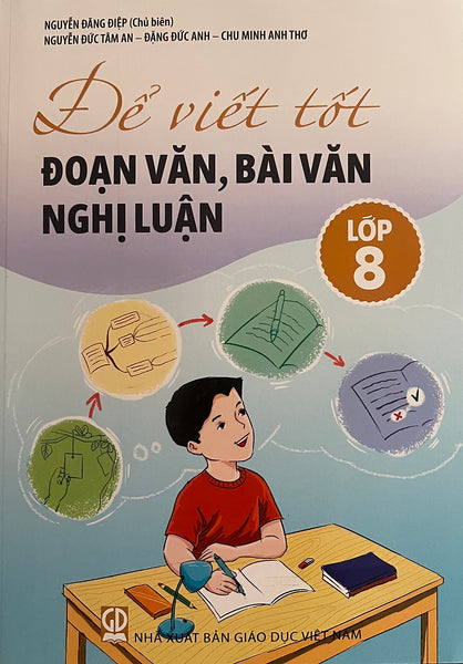 ￼Sách - Để Viết Tốt Đoạn Văn , Bài Văn Nghị Luận Lớp 8