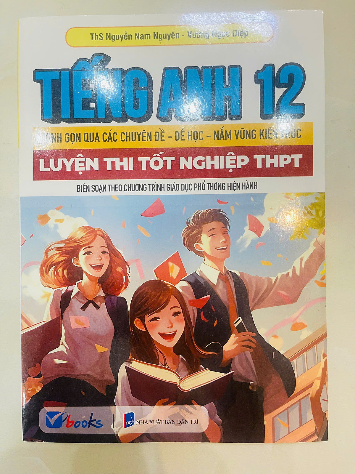 Sách -Tiếng Anh 12 - Tinh Gọn Qua Các Chuyên Đề-Dễ Học-Nắm Vững Kiến Thức - Luyện Thi Tốt Nghiệp Thpt