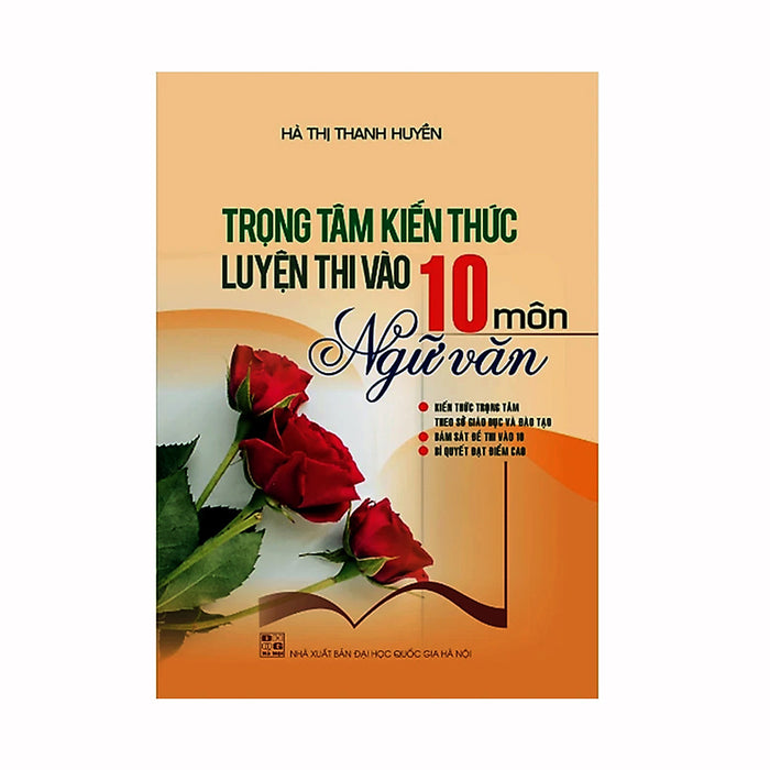 Trọng Tâm Kiến Thức Luyện Thi Vào 10 Môn Ngữ Văn