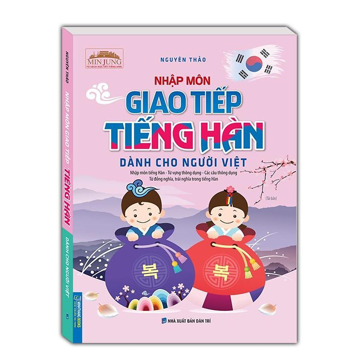 Sách - Nhập Môn Giao Tiếp Tiếng Hàn Dành Cho Người Việt - Minh Thắng