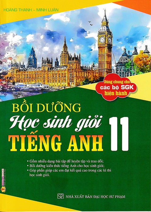 Bồi Dưỡng Học Sinh Giỏi Tiếng Anh 11 (Dùng Chung Cho Các Bộ Sgk)