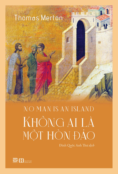 Không Ai Là Một Hòn Đảo - Thomas Merton