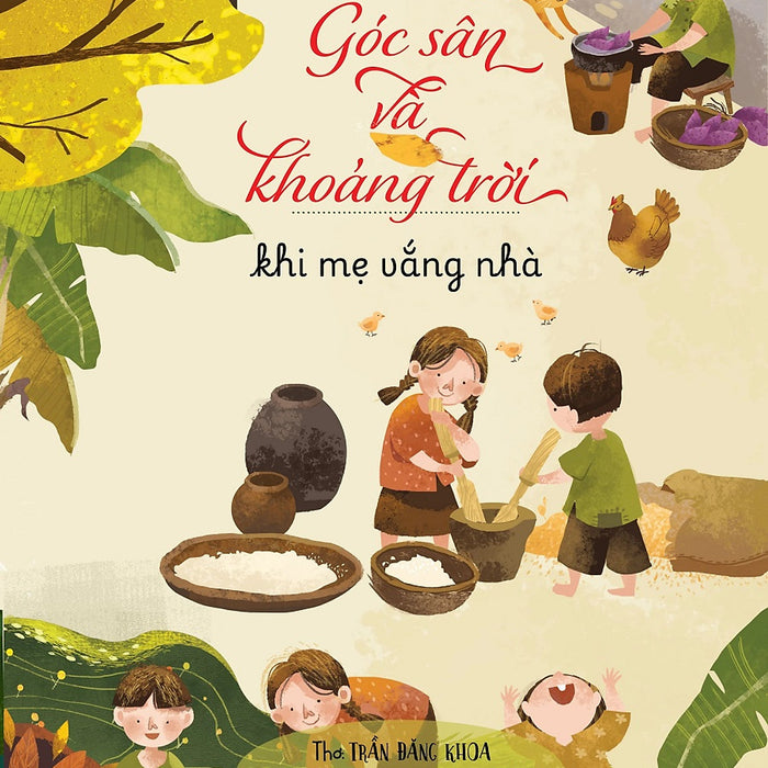 Góc Sân Và Khoảng Trời - Khi Mẹ Vắng Nhà