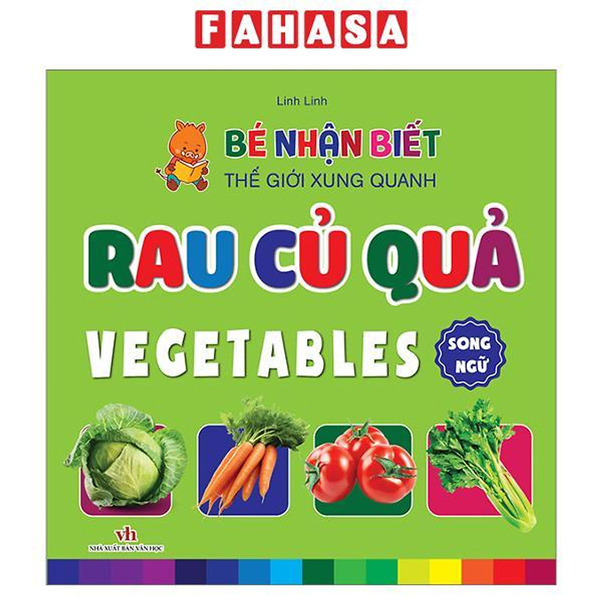Sách - Bé Nhận Biết Thế Giới Xung Quanh - Rau Củ Quả - Vegetalbles