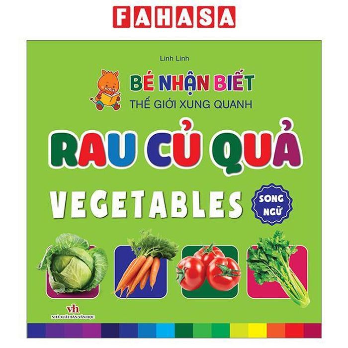 Sách - Bé Nhận Biết Thế Giới Xung Quanh - Rau Củ Quả - Vegetalbles