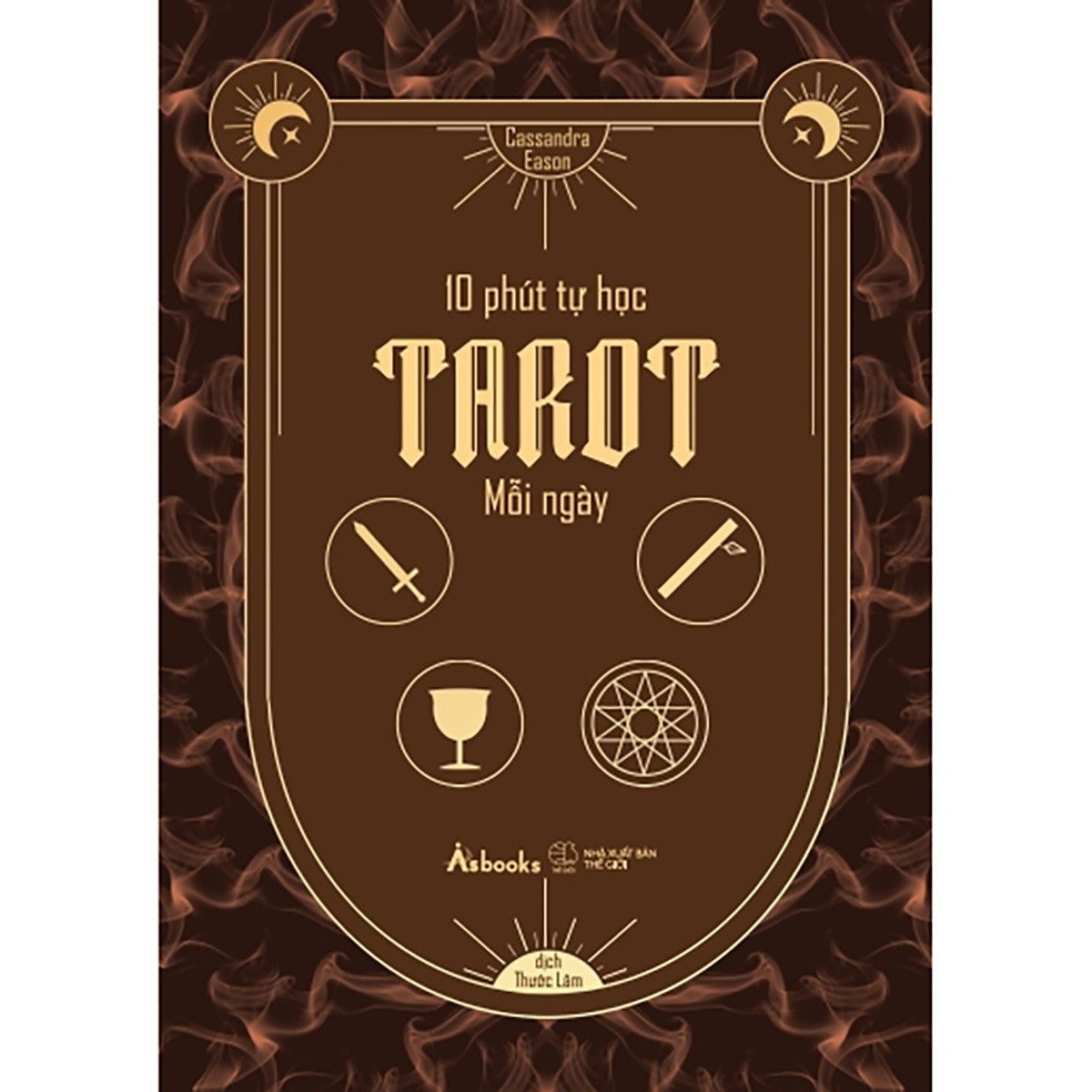 10 Phút Tự Học Tarot Mỗi Ngày