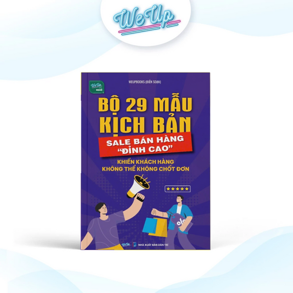 Sách - Bộ 29 Mẫu Kịch Sản Sale Bán Hàng Đỉnh Cao, Khiến Khách Hàng Không Thể Không Chốt Đơn