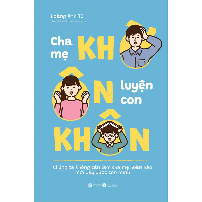 Cha Mẹ Khờ Ôn Luyện Con Khôn