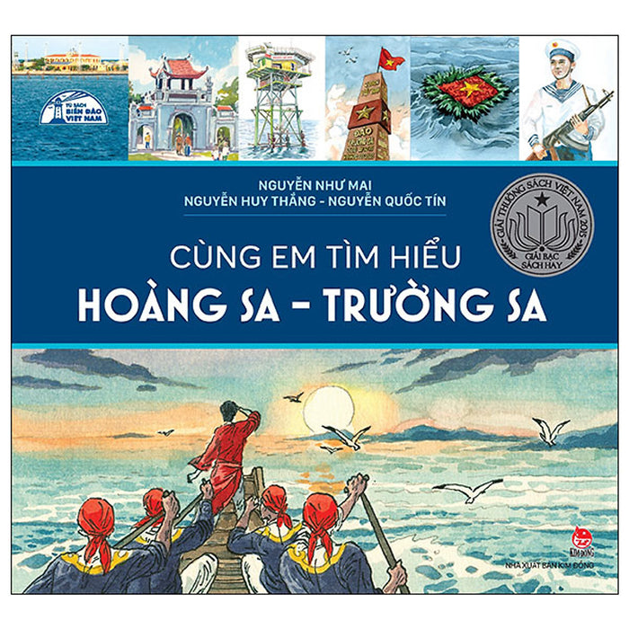 Cùng Em Tìm Hiểu Hoàng Sa - Trường Sa (Tái Bản)