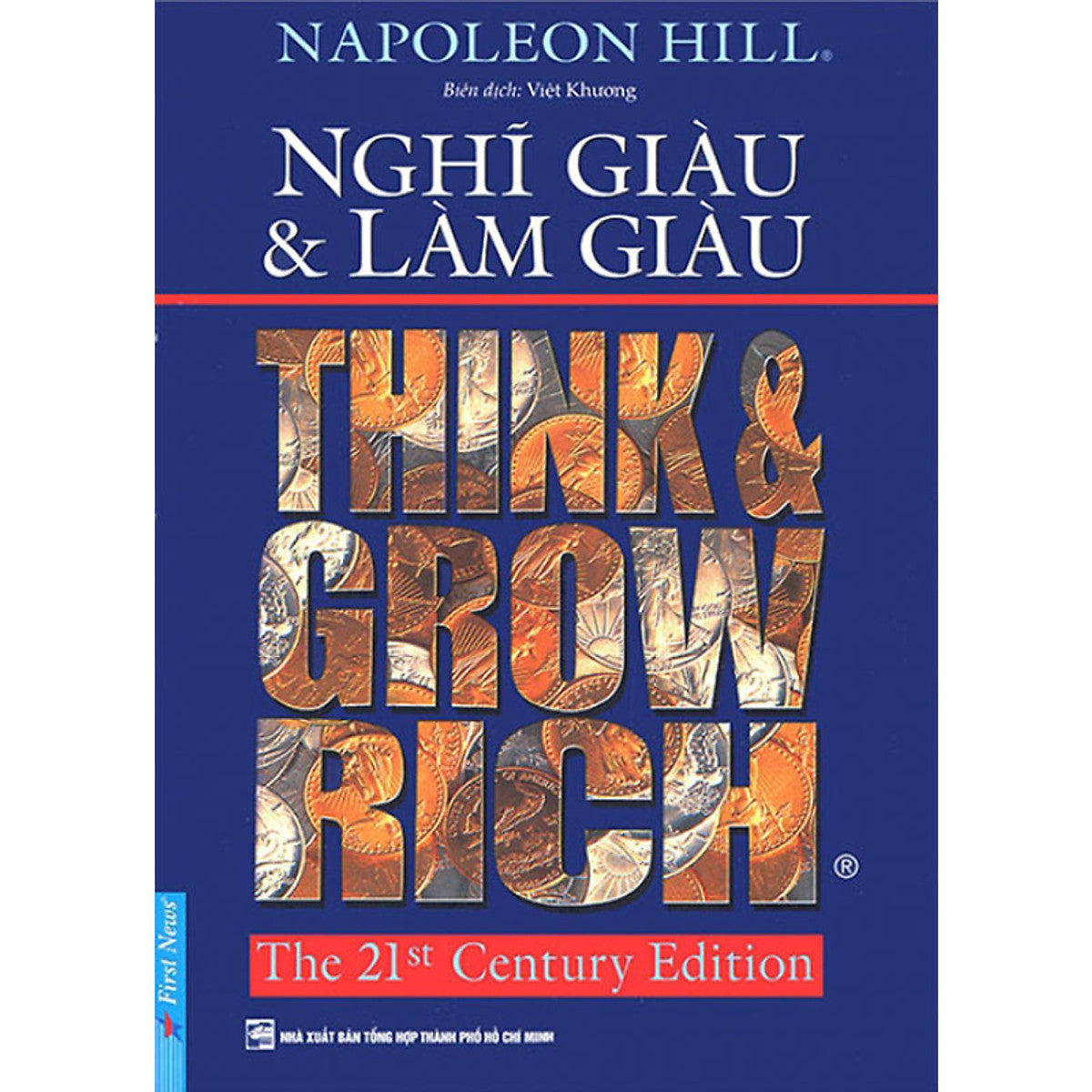 Nghĩ Giàu Và Làm Giàu (Tái Bản Năm 2017) (Bìa Mềm)