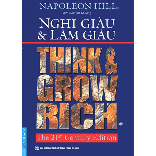 Nghĩ Giàu Và Làm Giàu (Tái Bản Năm 2017) (Bìa Mềm)