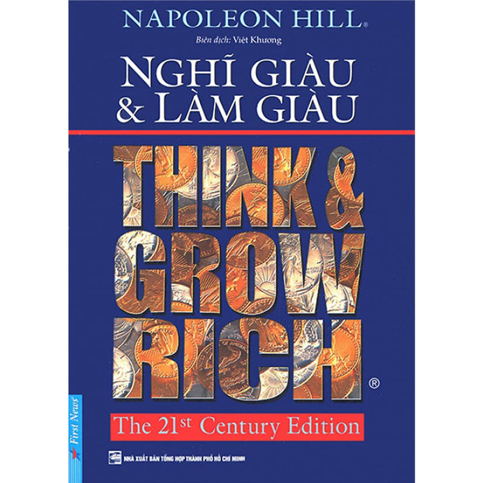 Nghĩ Giàu Và Làm Giàu (Tái Bản Năm 2017) (Bìa Mềm)