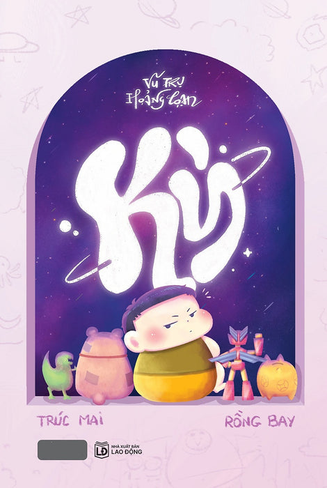 Vũ Trụ Hoảng Loạn - Kỳ (Tặng Postcard 2 Mặt, Bookmark 2 Mặt Bồi Cứng) - Số Lượng Có Hạn
