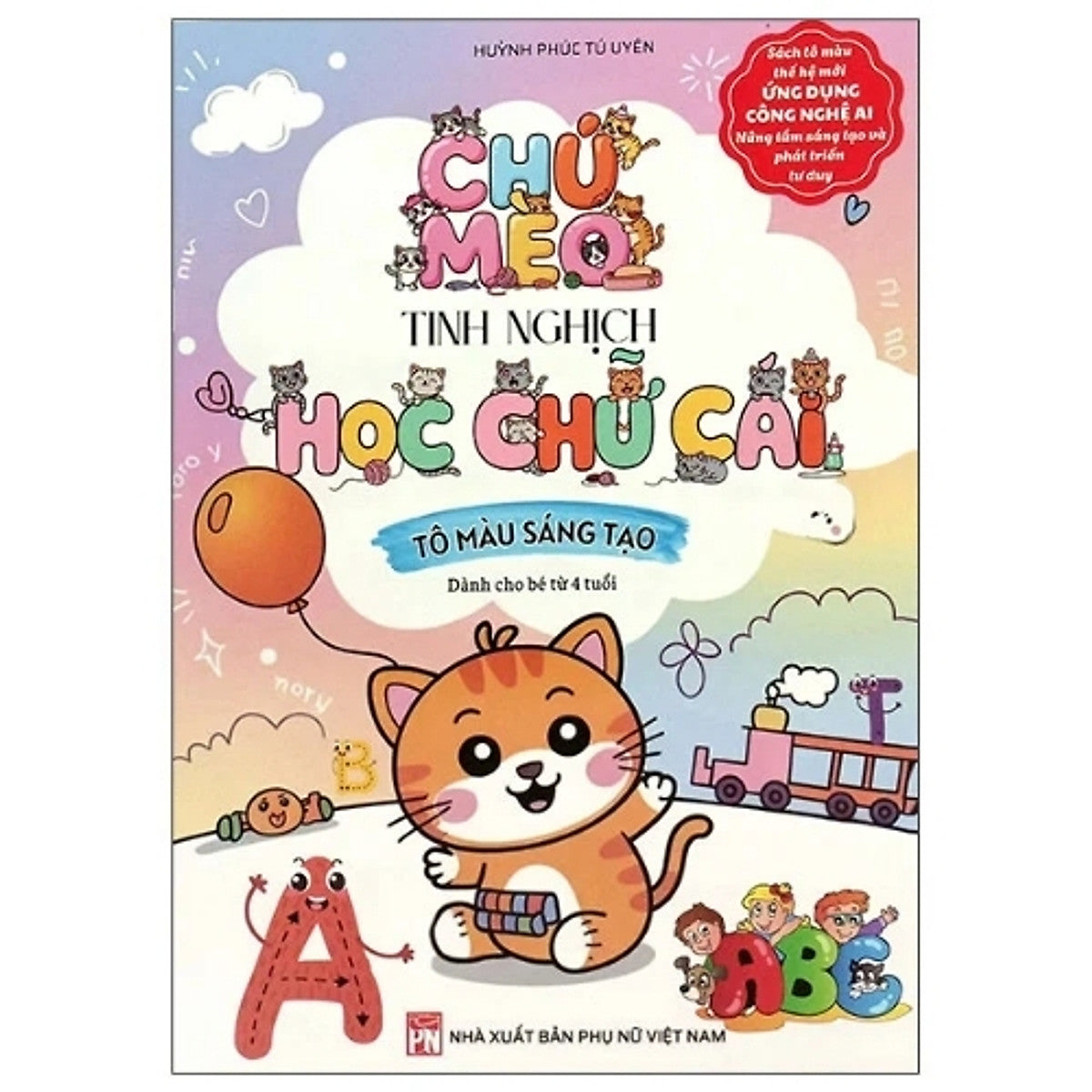 Sách Tô Màu Sáng Tạo - Chú Mèo Tinh Nghịch Học Chữ Cái