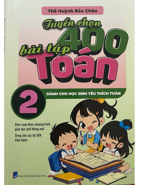 Sách - Tuyển Chọn 400 Bài Tập Toán Lớp 2 (Theo Chương Trình Gdpt Mới)