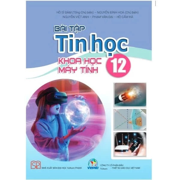 Sách Bài Tập - Tin Học 12 – Khoa Học Máy Tính - Cánh Diều