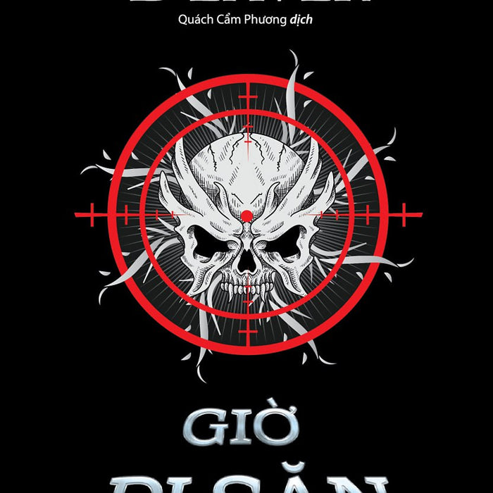 Sách Trinh Thám- Giờ Đi Săn - Jeffery Deaver - Bách Việt
