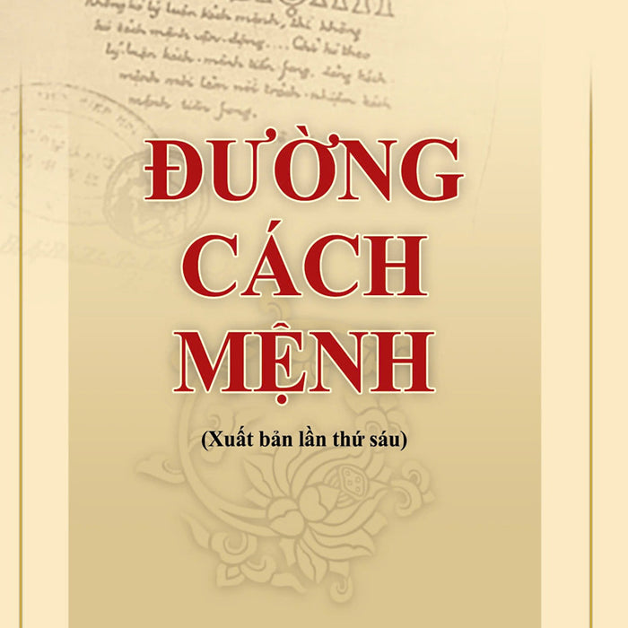 Đường Cách Mệnh (Xuất Bản Lần Thứ Sáu)
