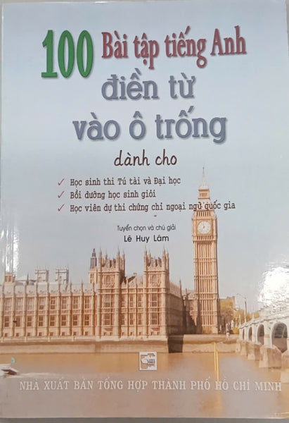 Sách - 100 Bài Tập Tiếng Anh Điền Từ Vào Ô Trống