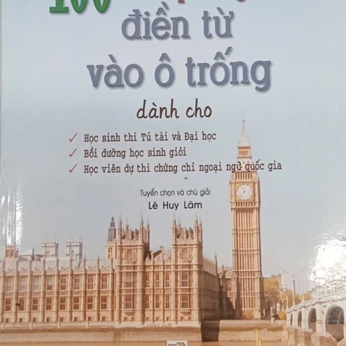 Sách - 100 Bài Tập Tiếng Anh Điền Từ Vào Ô Trống