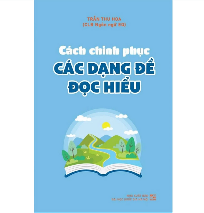 Sách - Cách Chinh Phục Các Dạng Đề Đọc Hiểu