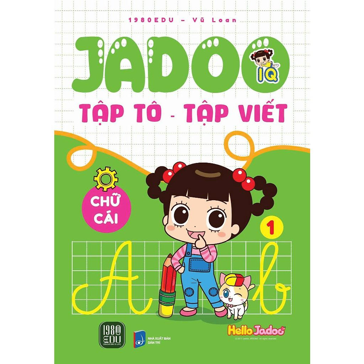 Jadoo Tập Tô - Tập Viết: Chữ Cái 1
