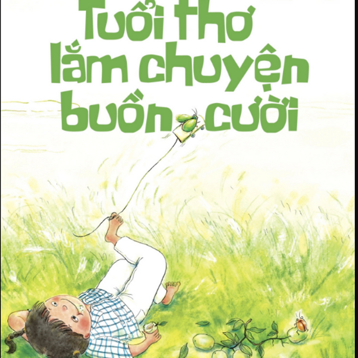Sách Tuổi Thơ Lắm Chuyện Buồn Cười