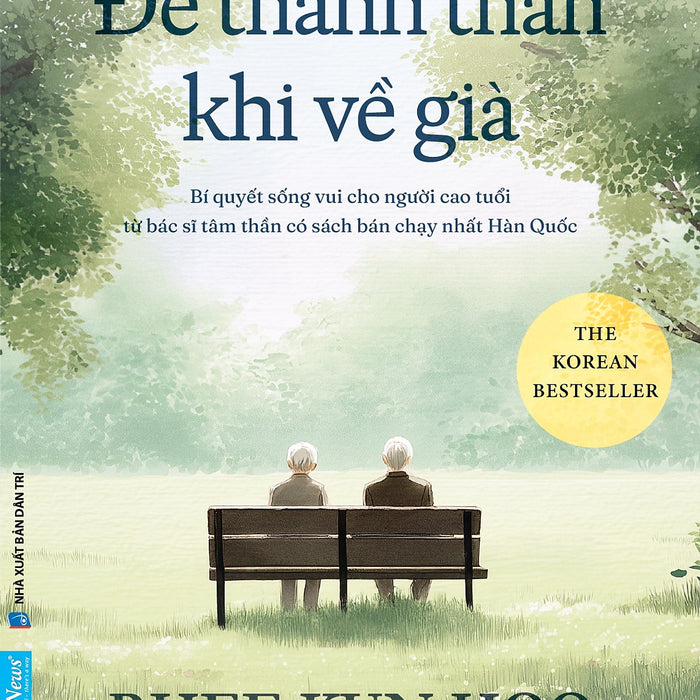 Sách Để Thanh Thản Khi Về Già - First News