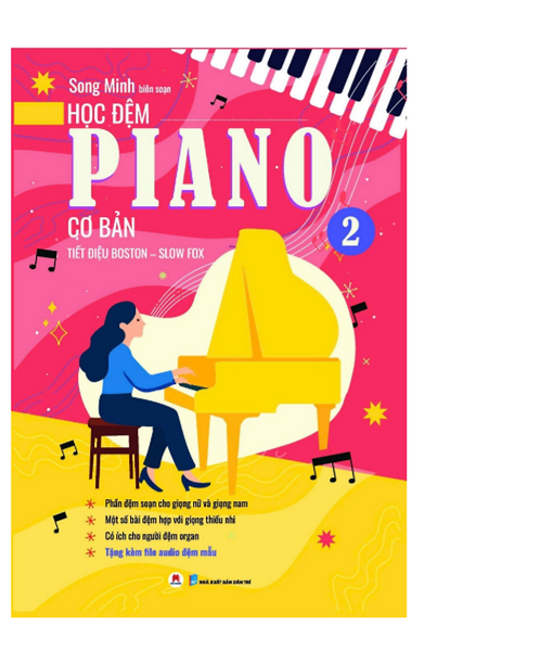 Bộ Sách - Học Đệm Piano Cơ Bản (Kèm File Audio) - Tái Bản 2025. Phần 2