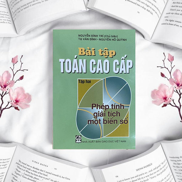 Sách - Bài Tập Toán Cao Cấp Tập 2: Phép Tính Giải Tích Một Biến Số - Khổ Nhỏ - Nxb Giáo Dục - Hv
