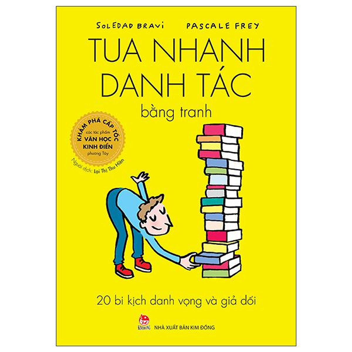 Sách - Tua Nhanh Danh Tác Bằng Tranh - 20 Bi Kịch Danh Vọng Và Giả Dối