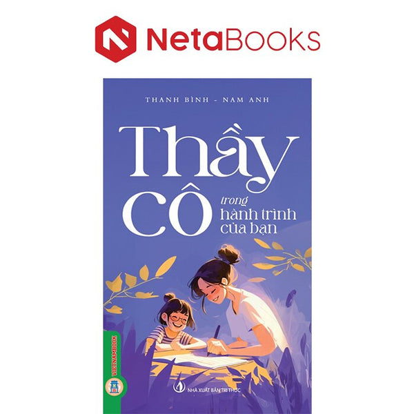 Thầy Cô Trong Hành Trình Của Bạn