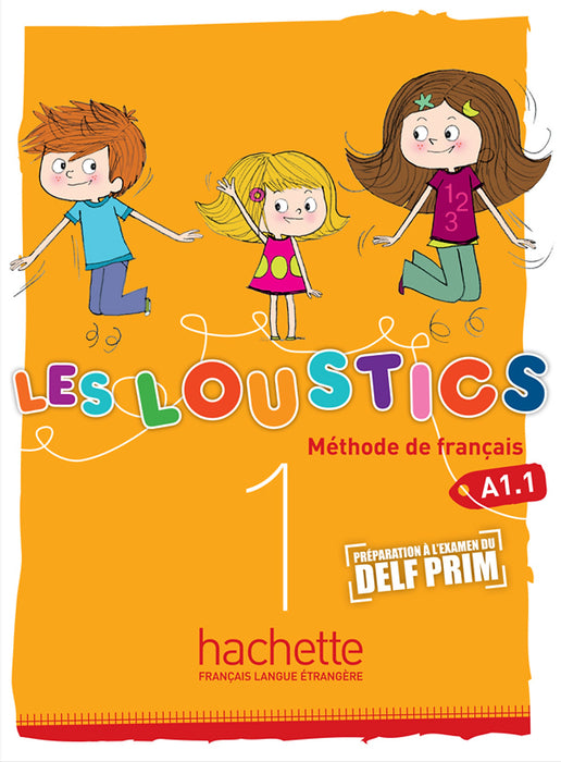 Sách Học Tiếng Pháp Les Loustics 1 - Livre De L'Eleve (A1.1)